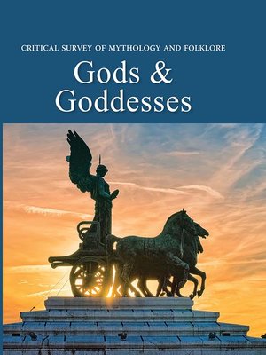 cover image of Critical Survey of Mythology & Folklore: Gods & Goddesses